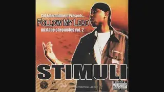 Sha Stimuli - Follow My Lead: Mixtape Chronicles Vol. 2 (2003)