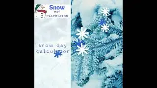 snow day calculator
