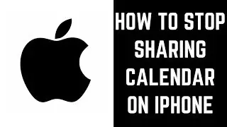 How to Stop Sharing Calendar on iPhone