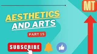 Revised B.Ed. second sem, AESTHETICS & ARTS, UNIT 1, Part 15...  useful for TET, CTET.