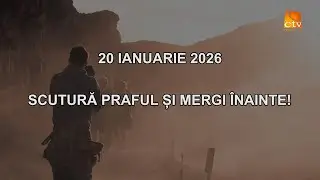 Cuvantul Lui Dumnezeu pentru Astazi - 20.01.2026