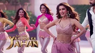 Bas Teri Yaadon Ka Jahan | New Song| Item Song 2026 |Item Songs Bollywood | Item Songs | Song
