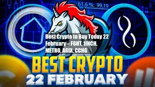 Best Crypto to Buy Today 22 February &ndash; FGHT, 1INCH, METRO, AGIX, CCHG