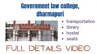 GOVT LAW COLLEGE, DHARMAPURI // SEATS AND OVER ALL VIEWS #tndalu #law #lawstudents #admissionsopen #