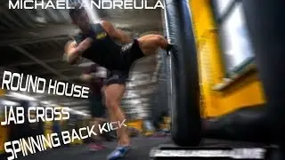 Michael Andreula Kickboxing: Roundhouse, Jab Cross, Spinning Back Kickboxing