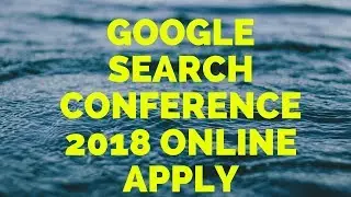 Google Search Conference 2018 Online Apply