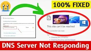 🚨 Fix DNS Server Not Responding Issues on Windows (7, 8, 10, 11 & 12) 🚨