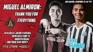 What Does Miguel Almiron Bring to Newcastle United? | FIVE STRIPE WEEKLY PODCAST #66