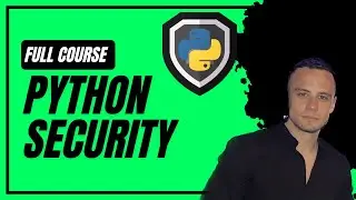 🔒 Python Security Automation ✨ Full Course (4+ HOURS)  | Threat Hunting, AI & Cybersecurity