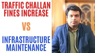 Traffic Police in Pakistan can Justify Challan Amount Increase with Only Infrastructure Maintenance