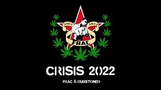 Crisis 2022  - FRAC & Variedub