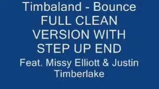 Timbaland Bounce (Full Clean Step Up End Version)