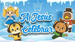 A JES&Uacute;S CELEBRAR - Castillo Kids | M&uacute;sica para ni&ntilde;os (Official Video)