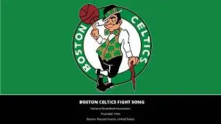 Boston Celtics Fight Song