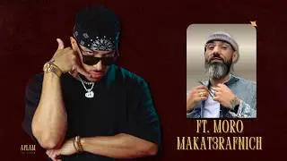 Dizzy DROS X MORO - MAKAT3RAFNICH