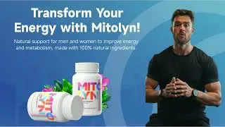 Transform Your Energy with Mitolyn &ndash; Natural Vitality Booster for Men and Women