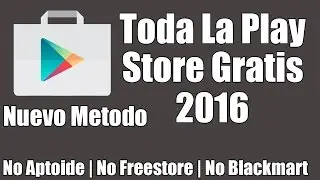Toda la playstore gratis 2016 mayo Muy facil De Hacer