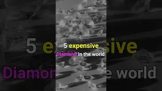 💎✨ The World's Most Expensive Diamonds 💰🌍 #DiamondDreams