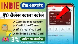 Indie App Zero Balance Account Opening Online || Indie By Indusind Bank || Indie App Account Opening