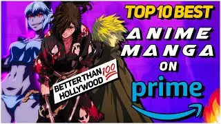 Top 10 Best Anime Manga Web Series on Amazon Prime | Better Than Hollywood | 2020