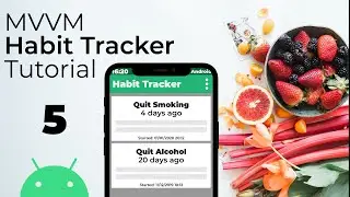 MVVM Habit Tracker App Tutorial in Android Studio (Creating a Habit)