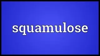 Squamulose Meaning