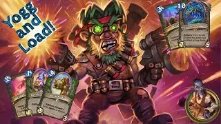 Yogg and Load! | Spell Hunter | Hearthstone FitB | Gameplay
