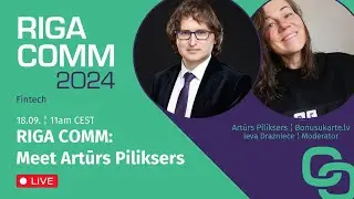 RIGA COMM: Meet Artūrs Piliksers