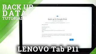 How to Enable Google Backup in Lenovo Tab P11 - Add Google Backup