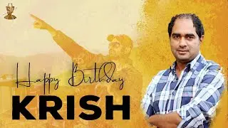 Director Krish Jagarlamudi Birthday Special Video || #HBDKrishJagarlamudi || Suresh Productions