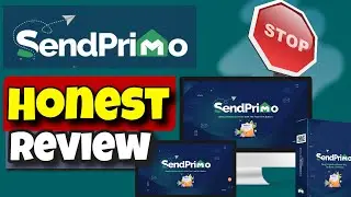 SendPrimo Review - 🛑 Better FREE Alternatives Available🛑 - Not Worth It Could Get You In Trouble - 😱