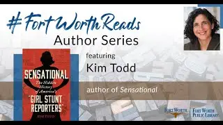 Author Interview: Kim Todd | Fort Worth Public Library