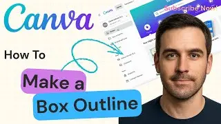 How To Make A Box Outline In Canva | Canva Tutorial 2025