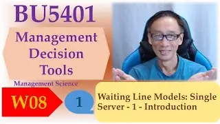 Waiting Line Models: Single Server - 1 - Introduction