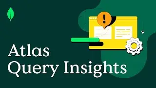 Optimize Database Performance with Atlas Query Insights