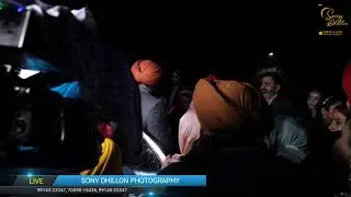 LIVE II WEDDING II SONY DHILLON PHOTOGRAPHY KHANNA M.99143-23347,70090-15438,99145-23347