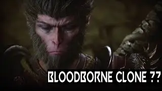 BLACK MYTH WUKONG : semplice Bloodborne CLONE ?