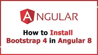 How to Install Bootstrap 4 in Angular 8