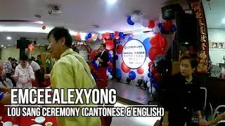emceeALEXyong Lou Sang Ceremony Cantonese & English
