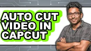 How to Auto Cut Video in Capcut (updated)