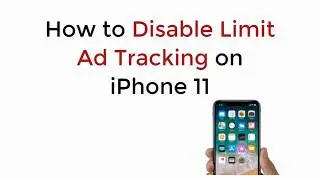 iPhone 11 : How to Disable Limit Ad Tracking IOS 13