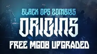 &laquo;БЕСПЛАТНО ПОЛУЧИТЕ ПРОБИТЫЙ MGO8!&raquo; &mdash; РУКОВОДСТВО по режиму &laquo;Зомби&raquo; в Black Ops 2 &laquo;ORIGINS&raquo;! (Секретный дрон Maxis)