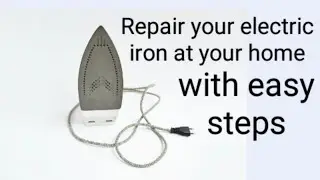 how to repair electric iron