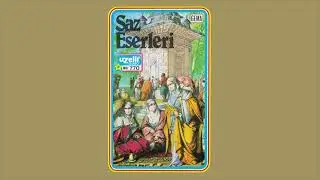 Hicazkar Saz Semaisi - İstanbul Klasik Türk Müziği Korosu (Saz Eserleri Albümü)