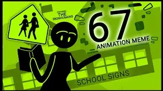 67 || ANIMATION MEME || FT. THE SIGNHUMANS