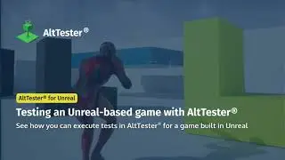 Testing Lyra, an Unreal based game, with AltTester&reg;