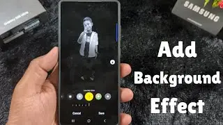 How to Add Background Effects to Any Photo in Samsung Galaxy S25 Ultra/S25 Plus/S25