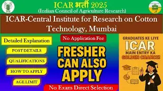 ICAR CIRCOT Mumbai I ICAR Job 2025 I  Agriculture jobs  I Govt Job I ICAR Job Vacancy I Apply Now!