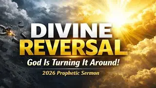 DIVINE REVERSAL: God is Turning it Around! | Rev. Joseph Gachagua | 2026 Prophetic Sermon