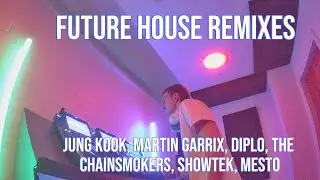 Future House Remixes ♫ Jung Kook, Martin Garrix, Diplo, The Chainsmokers, Showtek, Mesto ♫ 004 G#m